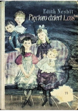 Pięcioro dzieci i coś