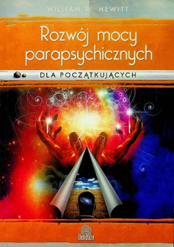 Dla początkujących Rozwój mocy parapsychicznych