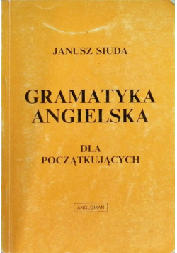 Gramatyka angielska dla początkujących