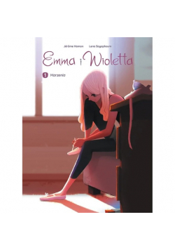 Emma i Wioletta T.1 Marzenia Jerome Hamon Egmont