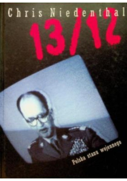 13 / 12 Polska stanu wojennego