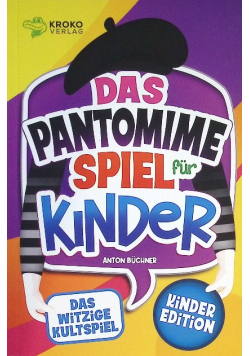 Das Pantomime Spiel fur Kinder
