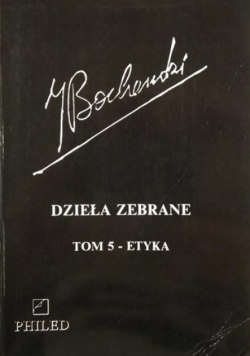 Bocheński Dzieła zebrane Tom 5