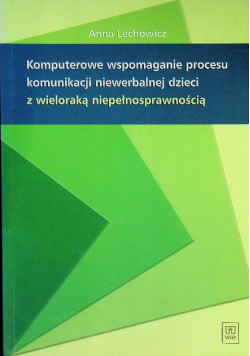 Komputerowe wspomaganie procesu komunikacji niewerbalnej dzieci