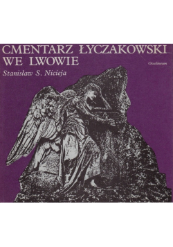 Cmentarz Łyczakowski we Lwowie