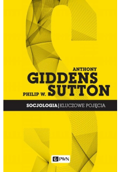 Socjologia Kluczowe pojęcia