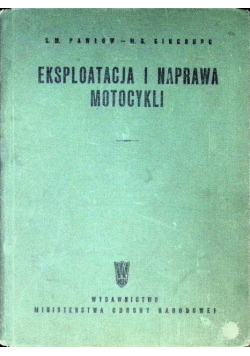Eksploatacja i naprawa motocykli
