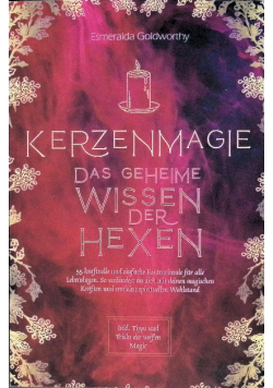 Kerzenmagie – Das geheime Wissen der Hexen