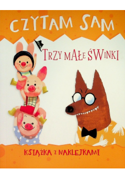 Czytam sam Trzy małe świnki Książka z naklejkami