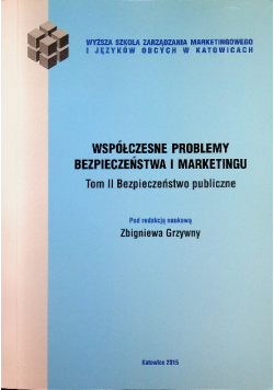 Współczesne problemy bezpieczeństwa i marketingu