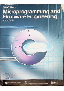 Tutorial: Microprogramming and Firmware Engineering