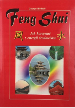 Feng Shui Jak korzystać z energii środowiska