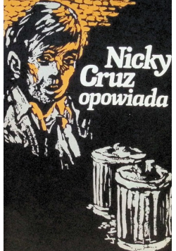 Nicky Cruz opowiada