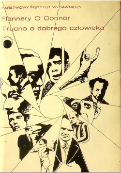 Trudno o dobrego człowieka