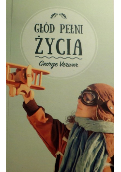 Głód pełni życia