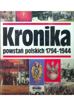 Kronika powstań polskich 1794-1944