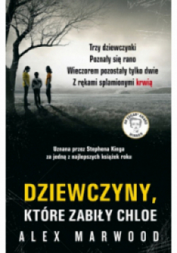 Dziewczyny które zabiły Chloe