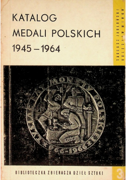 Katalog medali polskich 1945  - 1964