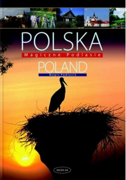 Polska Magiczne Podlasie Poland Magic Podlasie