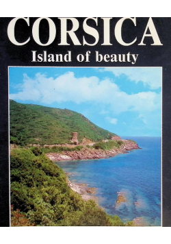 Corsica: Island of Beauty