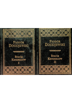 Bracia Karamazow Tom I i II