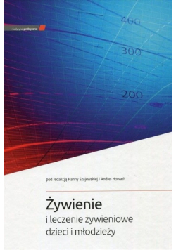 Żywienie i leczenie żywieniowe dzieci i młodzieży