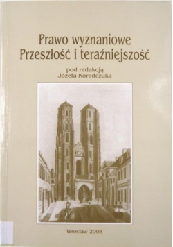 Prawo wyznaniowe Przeszłość i teraźniejszość