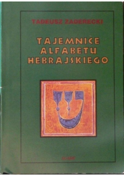 Tajemnice alfabetu hebrajskiego