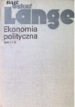 Ekonomia polityczna Tom I i II