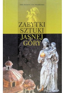 Zabytki sztuki Jasnej Góry Architektura