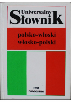 Uniwersalny słownik polsko włoski włosko polski
