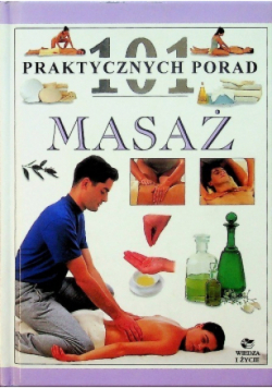 101 praktycznych porad Masaż