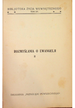 Rozmyślania o Ewangelji Tom II 1926 r.
