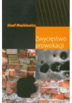Zwycięstwo prowokacji