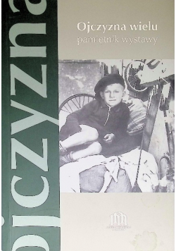Ojczyzna wielu pamiętnik wystawy