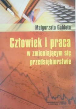 Człowiek i praca w zmieniajacym się