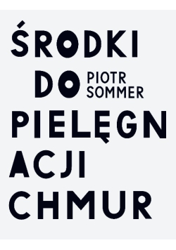 Środki do pielęgnacji chmur