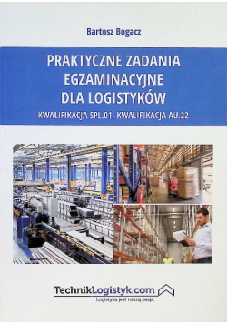 Praktyczne zadania egzaminacyjne dla logistyków