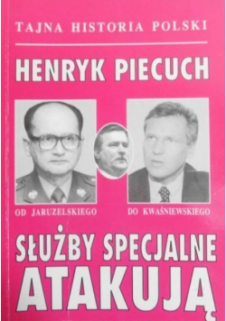 Służby specjalne atakują