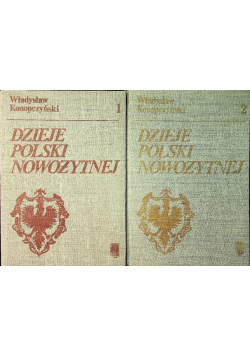 Dzieje polski nowożytnej Tom I i II