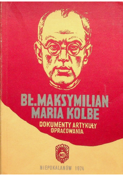 Błogosławiony Maksymilian Maria Kolbe