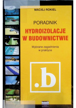 Poradnik Hydroizolacje w budownictwie