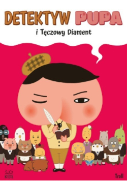 Detektyw Pupa i Tęczowy Diament