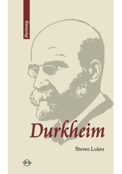 Durkheim. Życie i dzieło