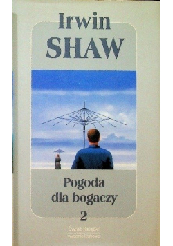 Pogoda dla bogaczy Tom 2