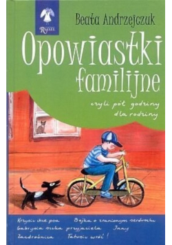 Opowiastki familijne czyli pół godziny dla rodziny, Część 3