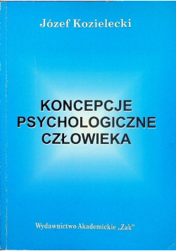 Koncepcje psychologiczne człowieka