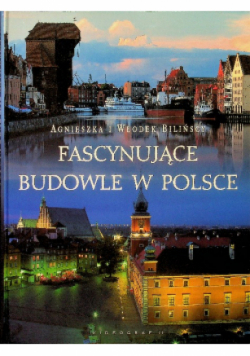 Fascynujące budowle w Polsce