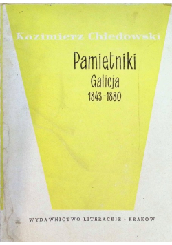 Pamiętniki Galicja 1843-1880 Tom I