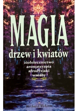 Magia drzew i kwiatów